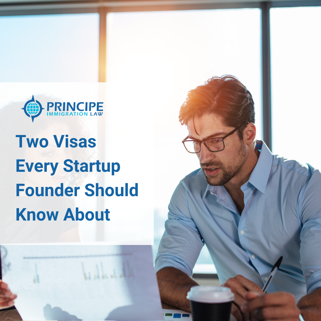Two Visas Every Startup Founder Should Know About