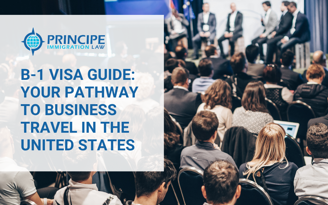 B-1 Visa Guide: Your Pathway to Business Travel in the United States